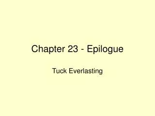 Chapter 23 - Epilogue