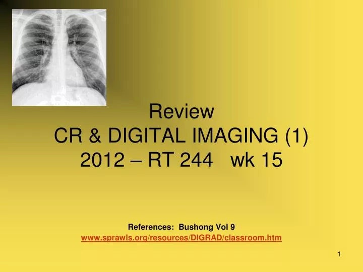 review cr digital imaging 1 2012 rt 244 wk 15