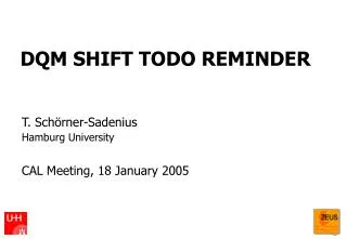 DQM SHIFT TODO REMINDER