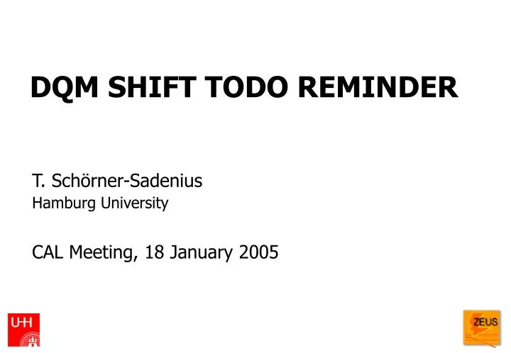 dqm shift todo reminder