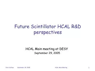 Future Scintillator HCAL R&amp;D perspectives