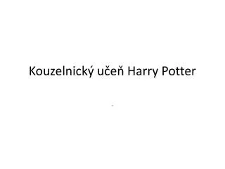 kouzelnick u e harry potter