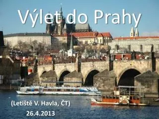 v let do prahy
