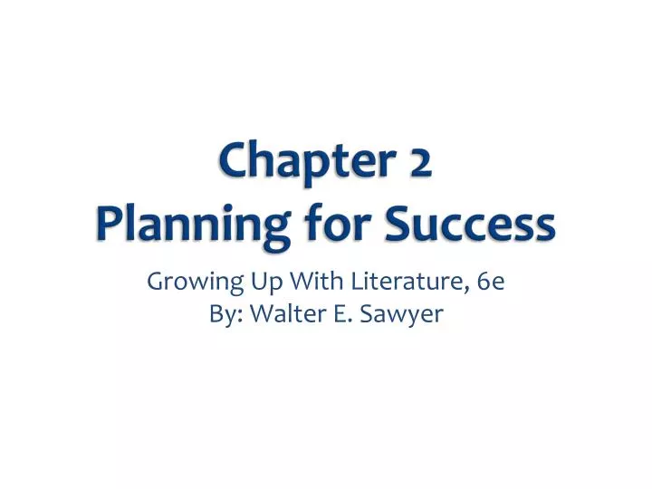 chapter 2 planning for success