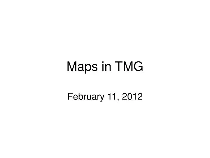 maps in tmg