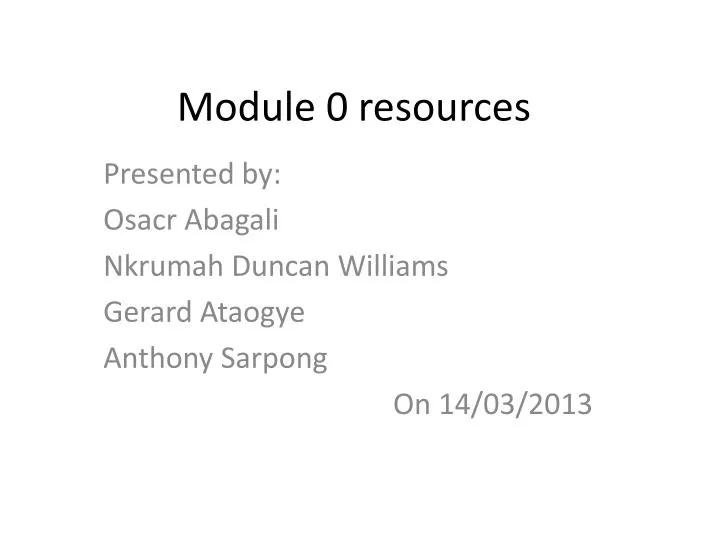 module 0 resources