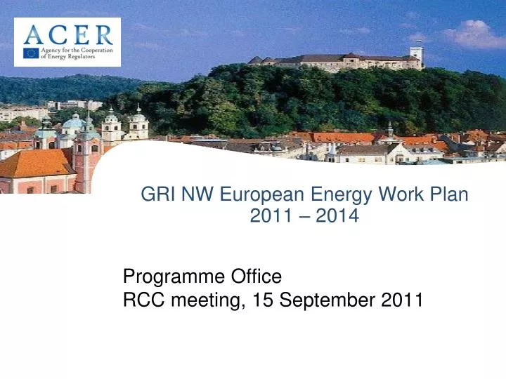gri nw european energy work plan 2011 2014