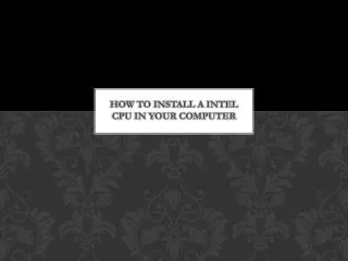 How to install a Intel CPU in your computer
