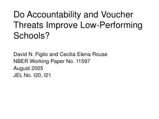Do Accountability and Voucher Threats Improve Low-Performing Schools?