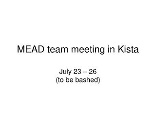 MEAD team meeting in Kista