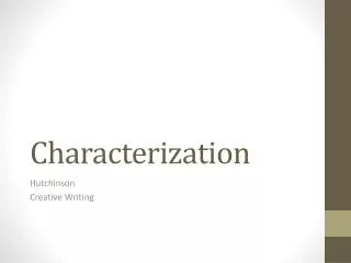 Characterization