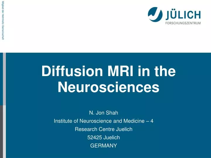 diffusion mri in the neurosciences