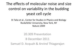 20.309 Presentation 8 December 2011 Samuel D. Acquah &amp; Arvind Thiagarajan