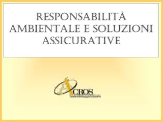 responsabilit ambientale e soluzioni assicurative