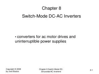 Chapter 8 Switch-Mode DC-AC Inverters