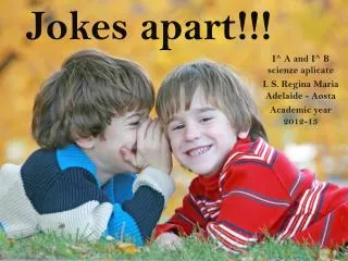 Jokes apart!!!