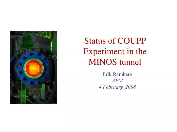 status of coupp experiment in the minos tunnel