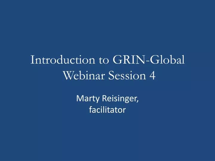 introduction to grin global webinar session 4