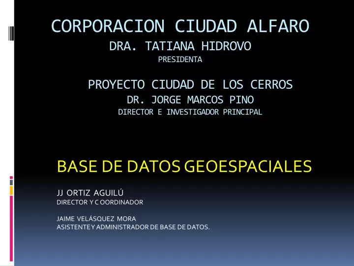 corporacion ciudad alfaro dra tatiana hidrovo presidenta