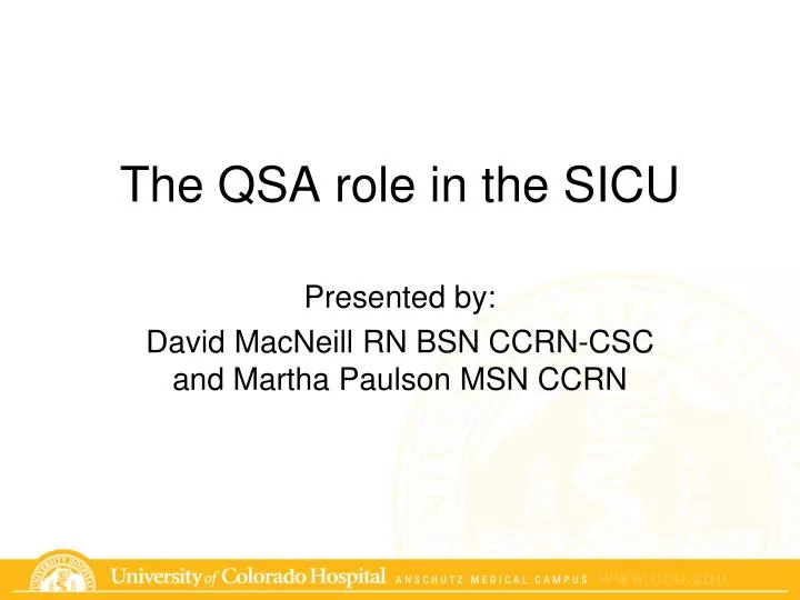 the qsa role in the sicu