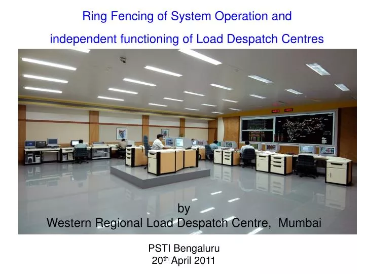 ring fencing of system operation and independent functioning of load despatch centres