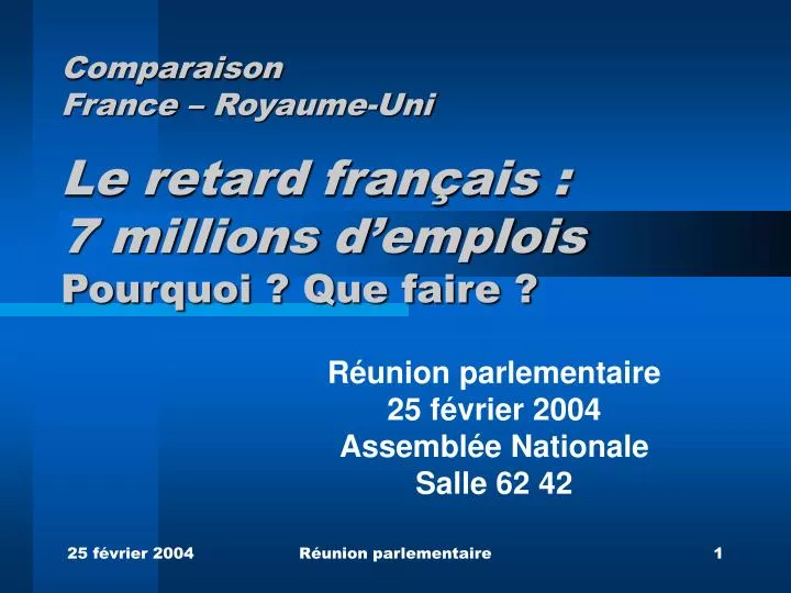 comparaison france royaume uni le retard fran ais 7 millions d emplois pourquoi que faire