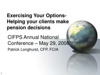 Exercising Your Options- Helping your clients make pension decisions