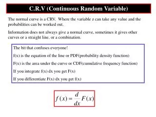 C.R.V (Continuous Random Variable)