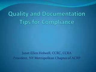 Quality and Documentation Tips for Compliance