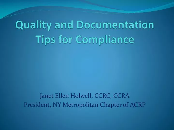 quality and documentation tips for compliance