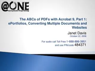 The ABCs of PDFs with Acrobat 9, Part 1: ePortfolios, Converting Multiple Documents and Websites