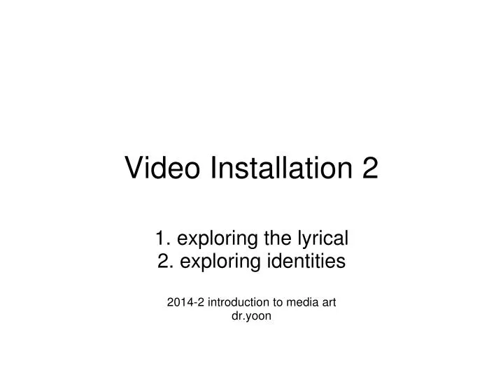 video installation 2