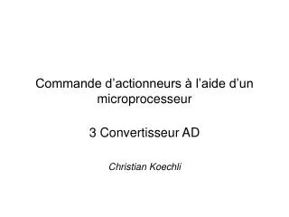 commande d actionneurs l aide d un microprocesseur