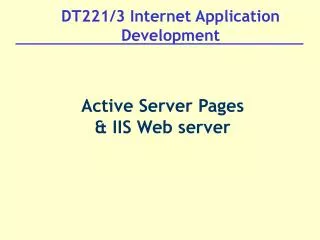DT221/3 Internet Application Development