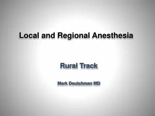 Local and Regional Anesthesia