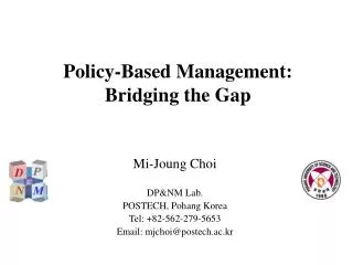 Policy-Based Management: Bridging the Gap
