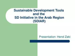 Sustainable Development Tools and the SD Initiative in the Arab Region (SDIAR)