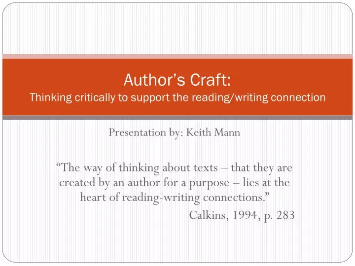 author s craft thinking critically to support the reading writing connection
