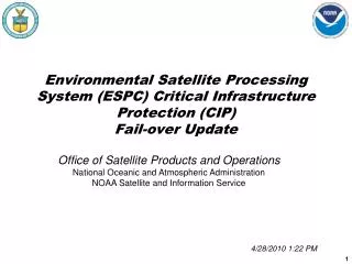 Office of Satellite Products and Operations National Oceanic and Atmospheric Administration