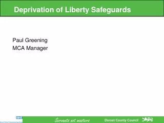 Deprivation of Liberty Safeguards