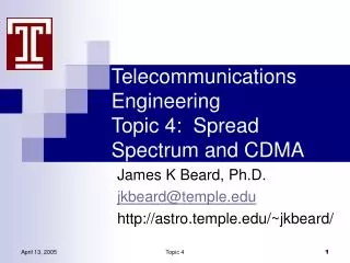Telecommunications Engineering Topic 4: Spread Spectrum and CDMA