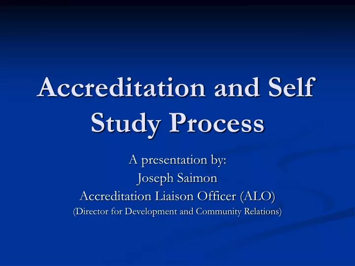 accreditation and self study process