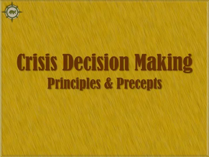 crisis decision making principles precepts