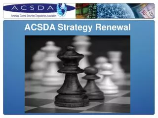 ACSDA Strategy Renewal