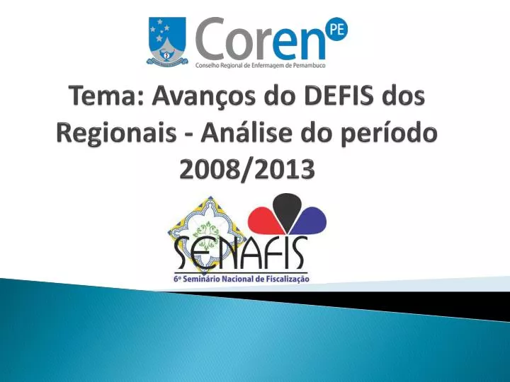 tema avan os do defis dos regionais an lise do per odo 2008 2013