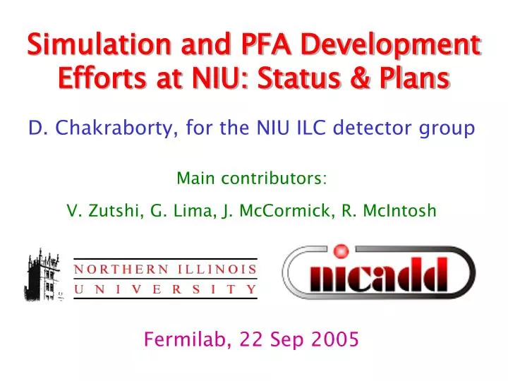 simulation and pfa development efforts at niu status plans