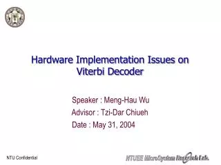 Hardware Implementation Issues on Viterbi Decoder