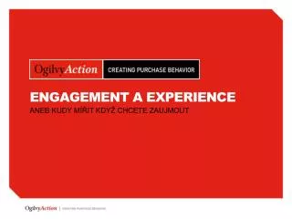 ENGAGEMENT A EXPERIENCE