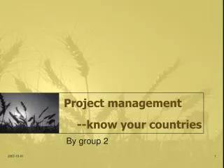 Project management --know your countries