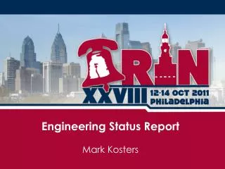 Engineering Status Report